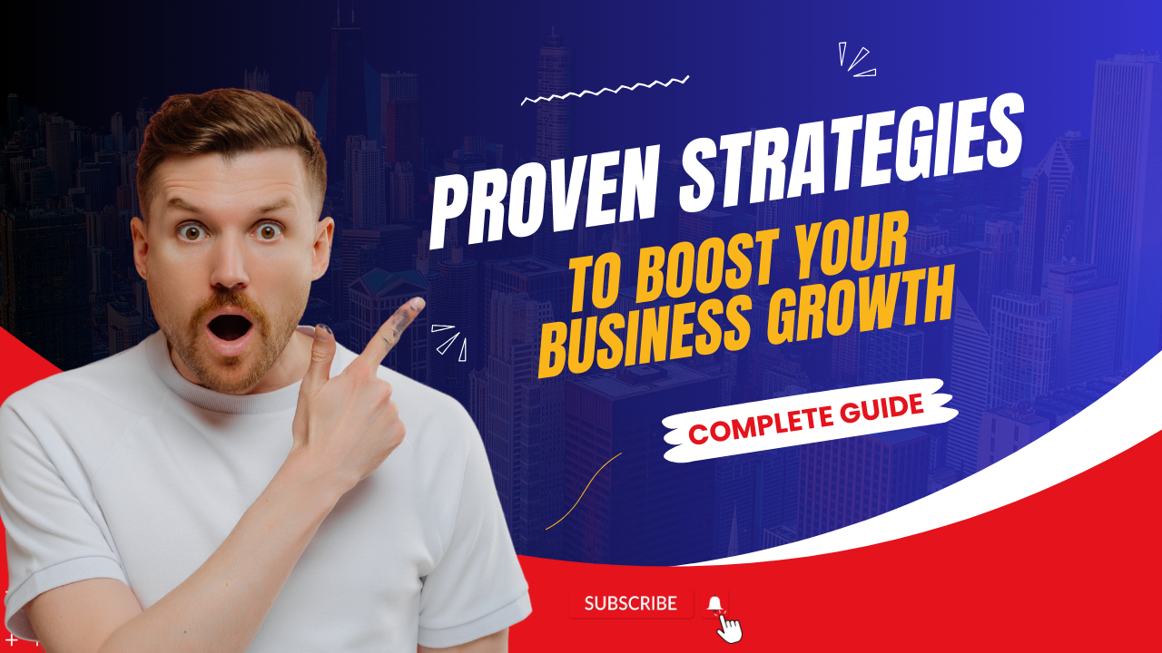 10 Most Proven Strategies To Boost Your Business Growth