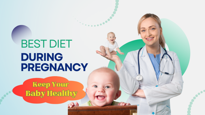 Best diet during Pregnancy